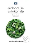 Zelenina a luštěniny - Jednoduše & dokonale - Roman Vaněk - kniha z kategorie Kuchařky