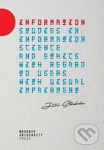 Information (Studies in information science and ethics with regard to users with visual impairment),Information (Studies in information science and et