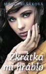 Zkrátka mi hráblo - Mária Blšáková - kniha z kategorie Romantická
