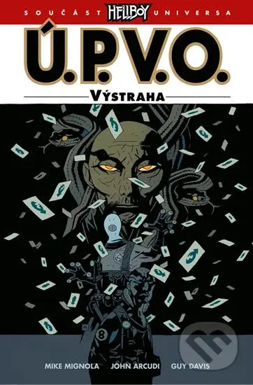 Ú.P.V.O. 10 - Výstraha - Mike Mignola - kniha z kategorie Komiksy