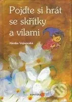 Pojďte si hrát se skřítky a vílami - Alenka Vojnovská - kniha z kategorie Pohádky