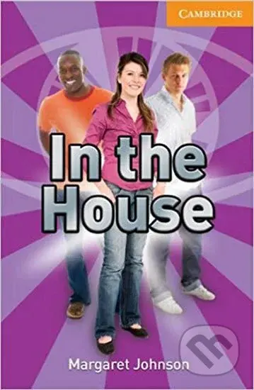Cambridge  English Readers 4 Intermediate: CIn the House +CD(3) - kniha z kategorie Jazykové učebnice a slovníky