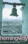 For Whom the Bell Tolls - Ernest Hemingway - kniha z kategorie Společenská beletrie