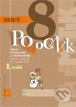 Nový pomocník z matematiky 8 - 1. zošit (pracovná učebnica) - kniha z kategorie Matematika
