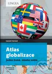 Atlas globalizace - Laurent Carroué, Aurélie Boissičre - kniha z kategorie 20. století