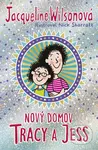 Nový domov Tracy a Jess - Jacqueline Wilson - kniha z kategorie Beletrie pro děti