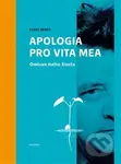 Karel Beneš: Apologia pro vita mea (Omluva mého života) - kniha z kategorie Životopisy