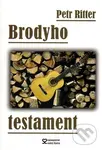 Brodyho testament - Petr Ritter