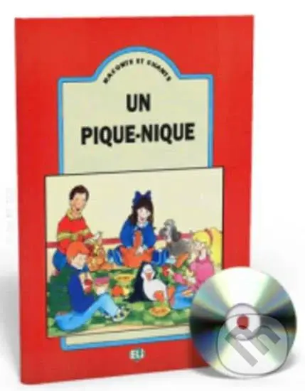 Raconte et Chante: Un pique-nique (Guide pédagogique + Audio CD)