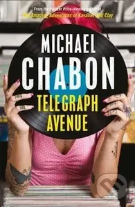 Telegraph Avenue - Michael Chabon