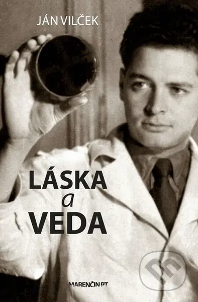 Láska a veda - Ján Vilček - kniha z kategorie Životopisy