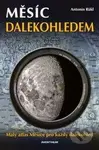 Měsíc dalekohledem (Malý atlas Měsíce pro každý dalekohled) - kniha z kategorie Kosmologie