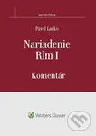 Nariadenie Rím I (Komentár) - Pavel Lacko - kniha z kategorie Právo