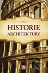 Historie architektury - Edward Hollis - kniha z kategorie Dějiny architektury