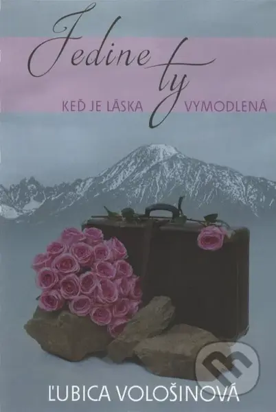 Jedine ty - Ľubica Vološinová - kniha z kategorie Spiritualita