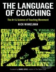 The Language of Coaching (The Art and Science of Teaching Movement) - Nicklaas C. Winkelman