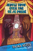 Jestli toto čteš, tak už je pozdě - Pseudonymous Bosch - kniha z kategorie Beletrie pro děti