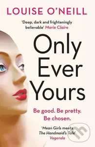 Only Ever Yours - Louise O'Neill
