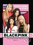 Blackpink: královny k-popu (Neautorizovaný průvodce) - kniha z kategorie Hudba