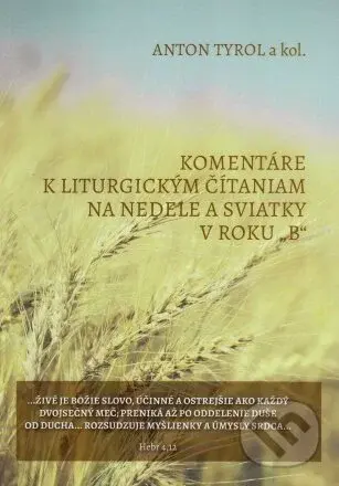 Komentáre k liturgickým čítaniam na nedele a sviatky v roku „B“ - kniha z kategorie Knihy o Bibli