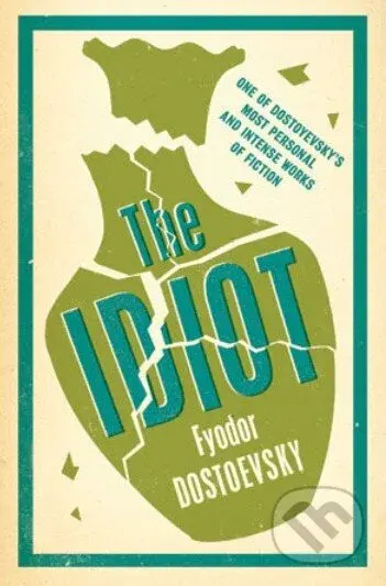 The Idiot - Fiodor Michajlovič Dostojevskij - kniha z kategorie Beletrie
