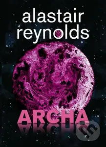 Archa - Alastair Reynolds