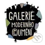 Galerie moderního (č)umění - Patricie Kaválková, Helena Šestáková - kniha z kategorie Teorie umění