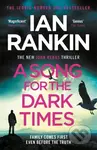 A Song for the Dark Times - Ian Rankin - kniha z kategorie Thrillery