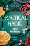 Practical Magic - Alice Hoffman - kniha z kategorie Fantasy