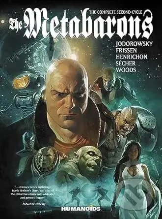 Metabarons (The Complete Second Cycle) - Alejandro Jodorowsky, Jerry Frissen,Metabarons (The Complete Second Cycle) - Alejandro Jodorowsky, Jerry Fris