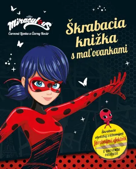 Čarovná Lienka a Čierny Kocúr: Stieracia knižka - kniha z kategorie Beletrie pro děti