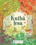 Kniha lesa - Emily Bone, Alice James, Natalie Hughesová (ilustrácie) - kniha z kategorie Naučné knihy
