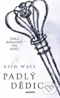 Padlý dědic (Tihle Royalové vás zničí) - Erin Watt - kniha z kategorie Beletrie pro děti