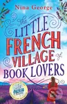 The Little French Village of Book Lovers - Nina George - kniha z kategorie Společenská beletrie