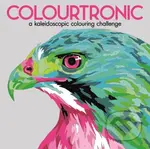 Colourtronic (A Kaleidoscopic Colour by Numbers Challenge) - kniha z kategorie Omalovánky