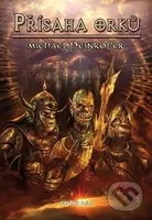 Přísaha orků - Michael Peinkofer - kniha z kategorie Sci-fi