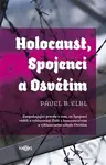 Holocaust, Spojenci a Osvětim - Pavel B. Elbl - kniha z kategorie 20. století