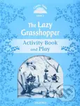 The Lazy Grasshopper - Activity Book (Classic Tales (Level 1)) - kniha z kategorie Jazykové učebnice a slovníky