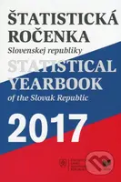 Štatistická ročenka Slovenskej republiky 2017/Statistical Yearbook of the Slovak Republic 2017 - kniha z kategorie Sociální zabezpečení