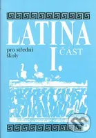 Latina pro SŠ - I.část (3. vydání) - Vlasta Seinerová - kniha z kategorie Jazykové učebnice a slovníky