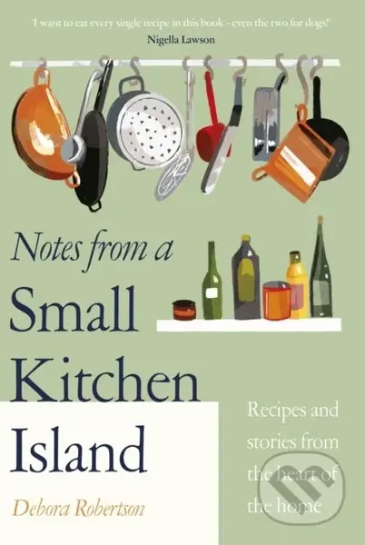 Notes from a Small Kitchen Island - Debora Robertson - kniha z kategorie Národní kuchyně