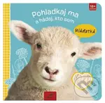 Pohladkaj ma a hádaj, kto som - Mláďatká - kniha z kategorie Beletrie pro děti