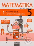 Matematika 5 - Pracovný zošit 1. diel (S prílohou Prehľad učiva) - kniha z kategorie 1. stupeň