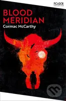 Blood Meridian - Cormac McCarthy