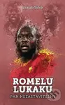 Romelu Lukaku: pan nezastavitelný - Jakub Sitek - kniha z kategorie Sport
