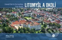 Litomyšl a okolí z nebe - Milan Paprčka - kniha z kategorie Průvodci Evropou