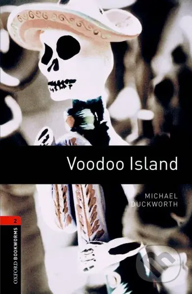 Library 2 - Voodoo Island +CD (Oxford Bookworms Library) - kniha z kategorie Jazykové učebnice a slovníky