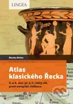 Atlas klasického Řecka (5. a 4. stol. př. n. l.: zlatý věk první evropské civilizace) - kniha z kategorie Historie