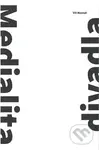 Medialita divadla - Vít Neznal - kniha z kategorie Divadlo