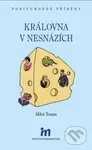 Královna v nesnázích - Miloš Toman - kniha z kategorie Fantasy